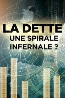 La dette, une spirale infernale?