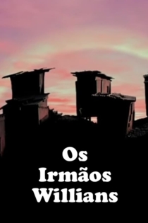 Os Irmãos Willians