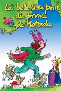 La Belle Lisse Poire du Prince de Motordu