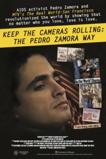 Keep the Cameras Rolling: The Pedro Zamora Way