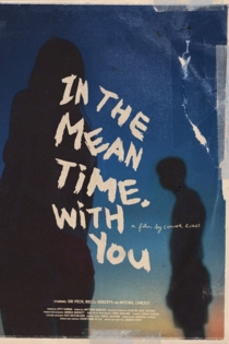 In The Meantime, With You