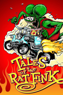 Tales of the Rat Fink