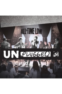 All Time Low - MTV Unplugged