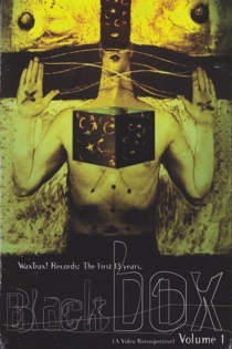 WaxTrax! Records: The First 13 Years. Black Box (A Video Retrospective) Volume 1