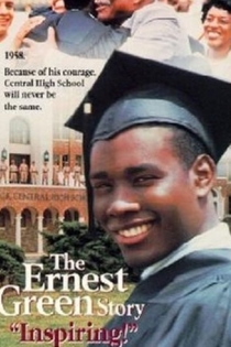 The Ernest Green Story