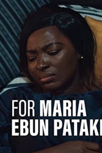 For Maria Ebun Pataki