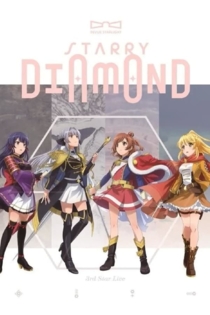 Shōjo☆Kageki Revue Starlight 3rd StarLive "Starry Diamond"