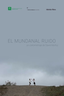 El mundanal ruido