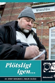 Plötsligt igen
