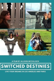 Switched Destinies