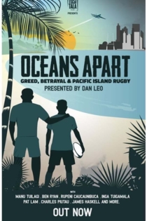 Oceans Apart: Greed, Betrayal and Pacific Island Rugby
