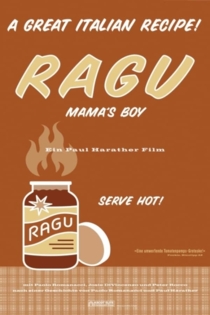 Ragù: Mama's Boy