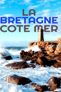 La Bretagne côté mer