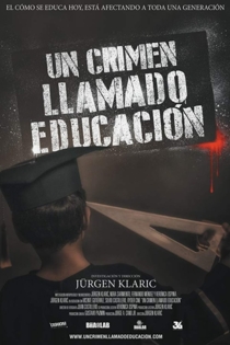 Un crimen llamado educación
