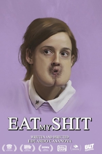 Eat My Shit