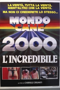 Mondo Cane 2000 - L'incredibile