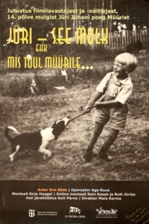 Jüri - see mulk, ehk mis tuul müürile...