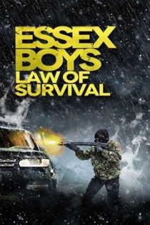 Essex Boys: Law of Survival