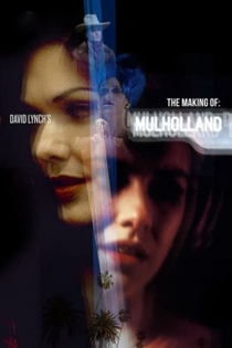 The Making of: Mulholland Drive