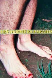 Les derniers paradis