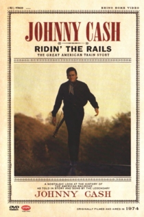 Johnny Cash - Ridin' the Rails