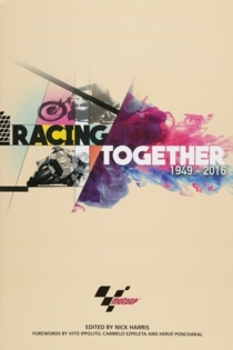 Racing together, la historia de MotoGP