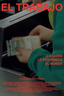 El trabajo o A quién le pertenece el mundo