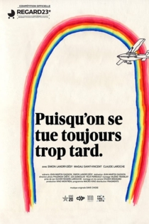 Puisqu'on se tue toujours trop tard