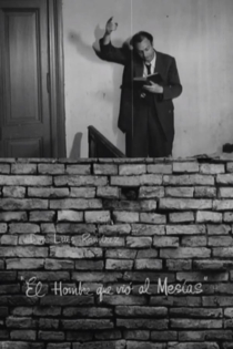 El hombre que vio al Mesías