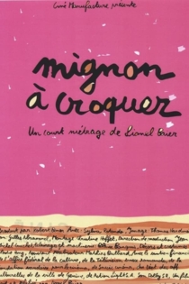 Mignon à croquer