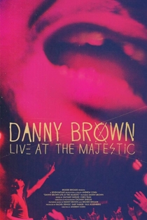 Danny Brown: Live at the Majestic
