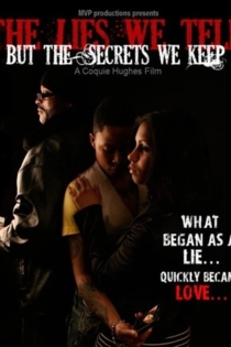 The Lies We Tell But the Secrets We Keep Part 1