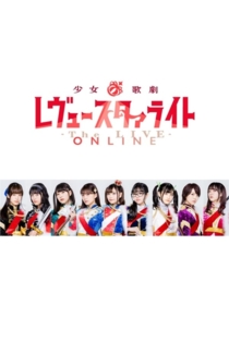 Revue Starlight -The LIVE ONLINE-
