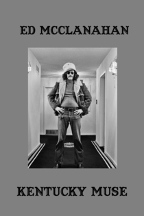 Ed McClanahan: Kentucky Muse