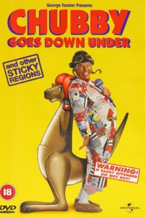 Roy Chubby Brown: Chubby Goes Down Under And Other Sticky Regions