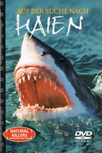 Natural Killers - Auf der Suche nach Haien