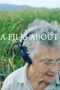 Annea Lockwood / A Film about Listening