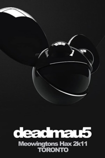 deadmau5: Meowingtons Hax 2k11 Toronto