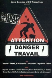 Attention danger travail