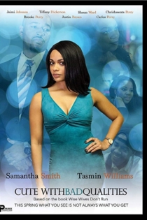 Cute With Bad Qualities