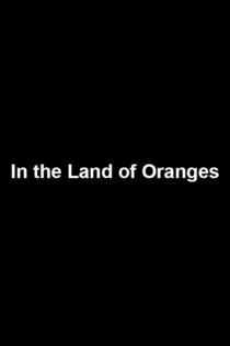 In the Land of Oranges