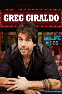 Greg Giraldo: Midlife Vices