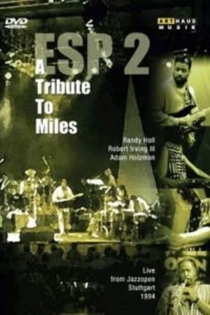 ESP2: A Tribute to Miles