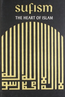 Sufism: The Heart of Islam
