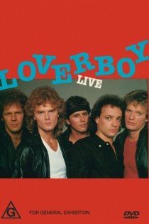 Loverboy - Live in Vancouver