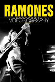 Ramones: Video Biography