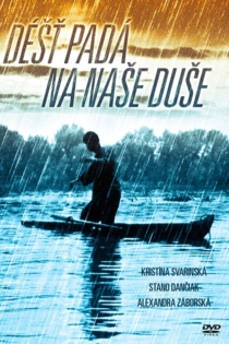 Dážď padá na naše duše