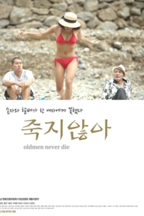 Oldmen Never Die