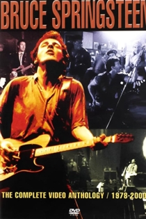 Bruce Springsteen: The Complete Video Anthology 1978-2000