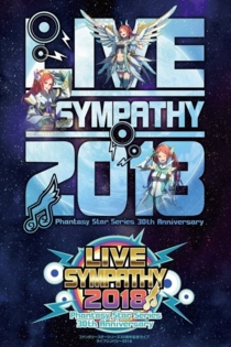 LIVE SYMPATHY 2018 Phantasy Star Series 30th Anniversary